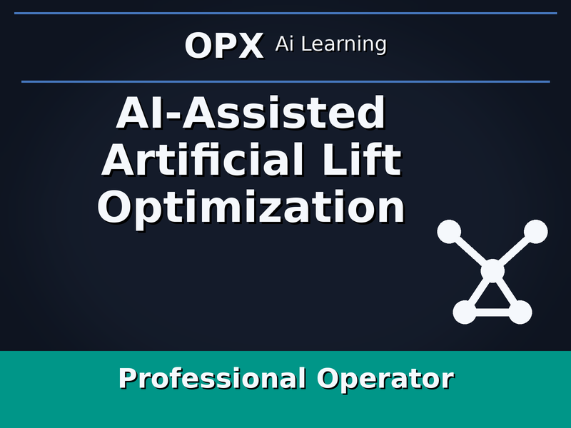 28. AI-Assisted Artificial Lift Optimization